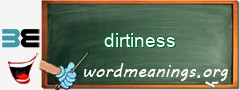 WordMeaning blackboard for dirtiness